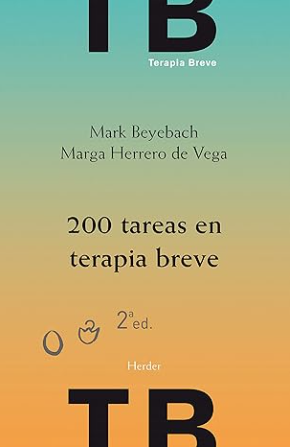 200 Tareas en terapia breve: individual, familiar y de pareja